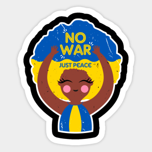 No War! Just peace in Ukraine Sticker